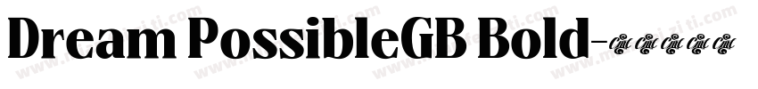 Dream PossibleGB Bold字体转换